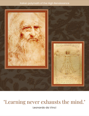 Learning never exhausts the mind. - Leonardo da Vinci