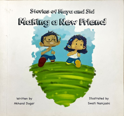 Stories of Maya and Sid