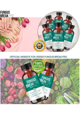 Fungus Break Pro - A Holistic Approach to Toenail Fungus Health Management!