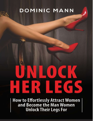 Unlock Her Legs PDF EBOOK SPECIAL GUIDE FOR MEN