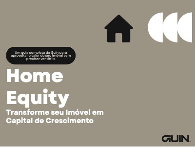 Home-Equity-Transforme-seu-Imovel-em-Capital-de-Crescimento.pdf-2