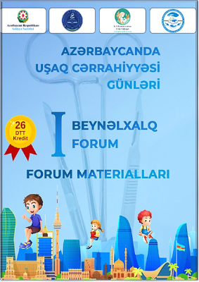 “PEDİATRİC SURGERY DAYS İN AZERBAİJAN” 1ST INTERNATİONAL FORUM  