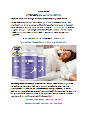 NiteHush Pro (PRICE UPDATES) Help To Maintain Throat's Respiratory Nerves