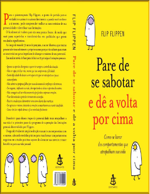 Pare de se sabotar e de a volta por cima