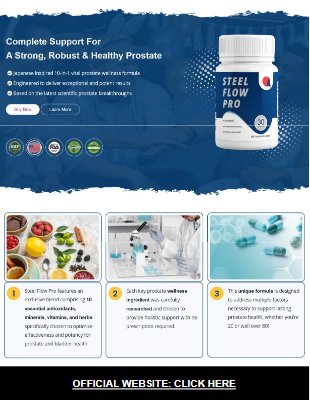 Steel Flow Pro Supplement Reviews - Does Steel Flow Pro Ingredients Work?