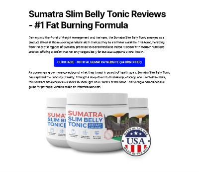 Sumatra Slim Belly Tonic Customer Reviews And Complaints