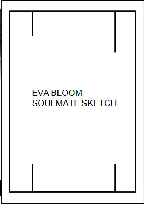 Eva Bloom Soulmate Sketch PDF
