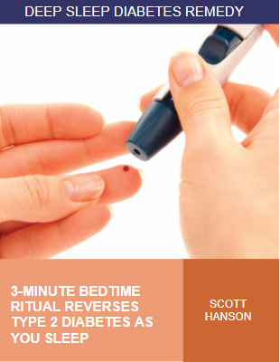 Deep Sleep Diabetes Remedy: 3-Minute Bedtime Ritual Reverses Type 2 Diabetes