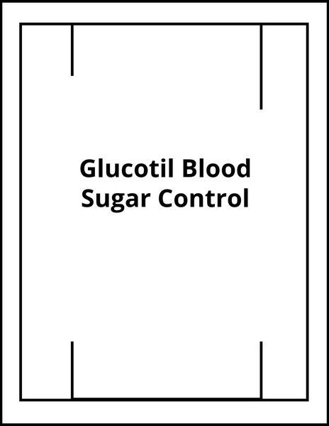 Glucotil Blood Sugar Control Reviews And Complaints