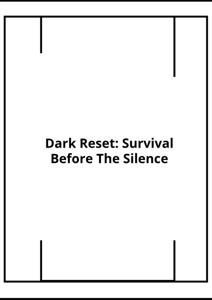 Dark Reset: Survival Before the Silence PDF