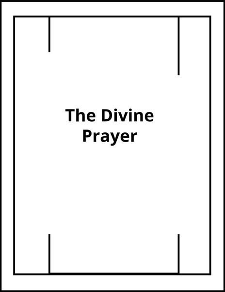 The Divine Prayer By Father Benjamin | The Divine Prayer One Minute Prayer PDF | The Divine Prayer John Fisher | The Divine Prayer Manifest Abundance With God | The Divine Prayer PDF