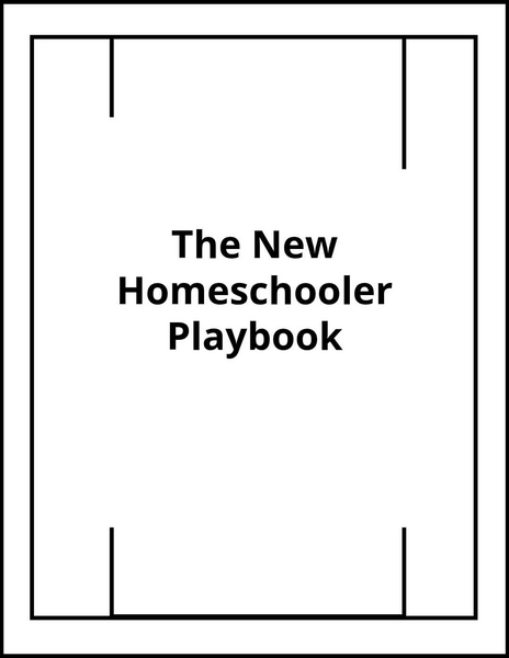 The New Homeschooler Playbook PDF