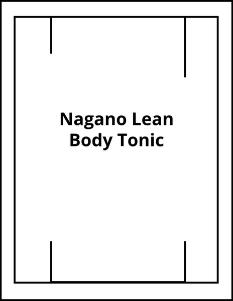 Nagano Lean Body Tonic Where To Buy - Does Nagano Lean Body Tonic Work or Legit?