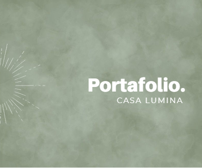 PORTAFOLIO CASA LUMINA