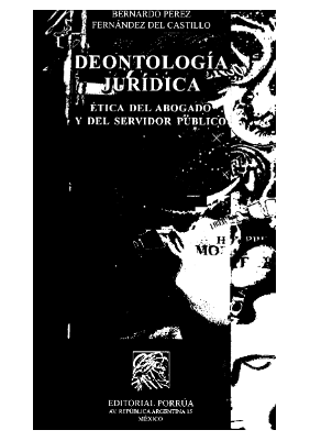 Deontologia Juridica La Etica Del Abogado Bernardo Perez ED Porrua